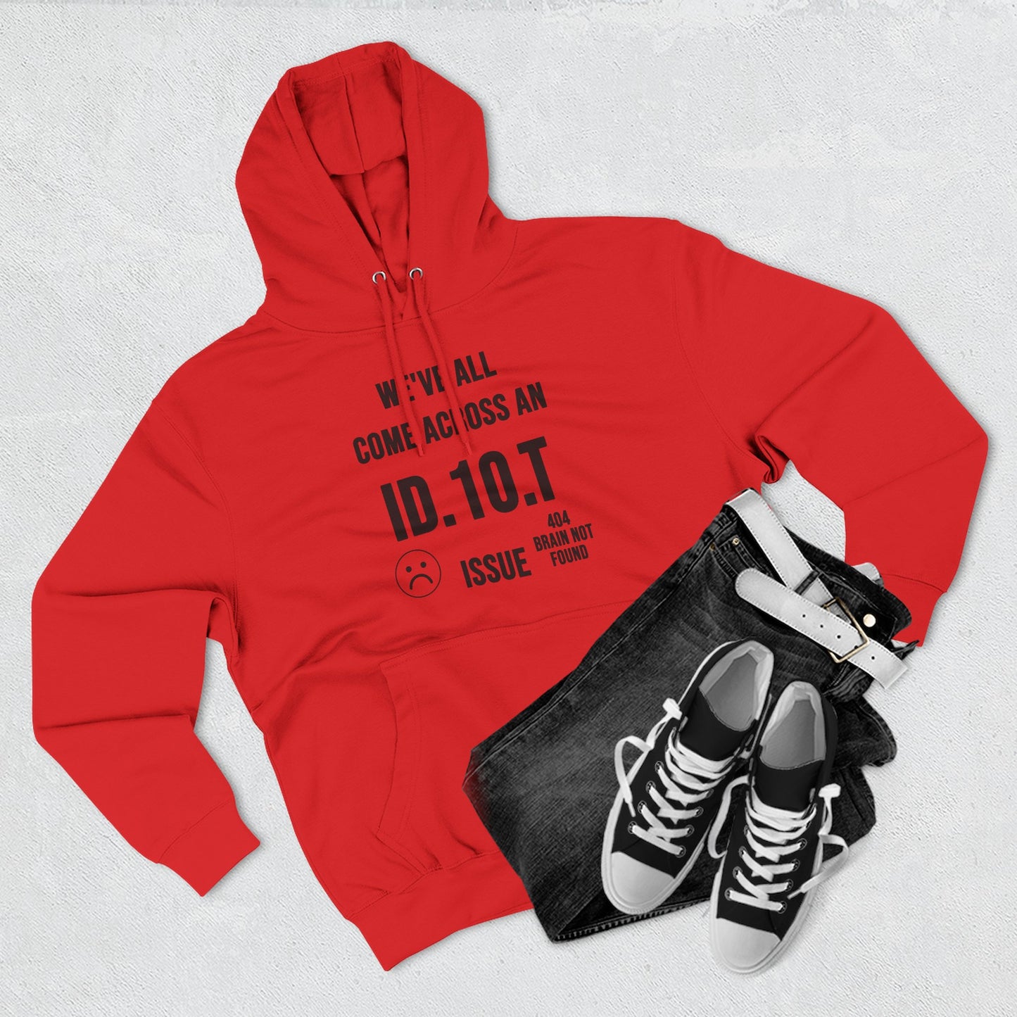 We've All Come Across an ID.10.T Issue fleece lined hoodie