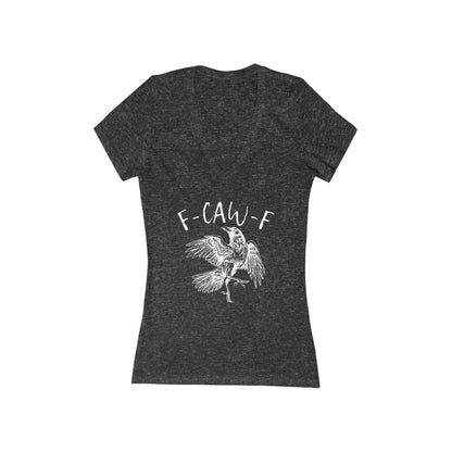 F-Caw-F Women's Deep V-Neck Tee