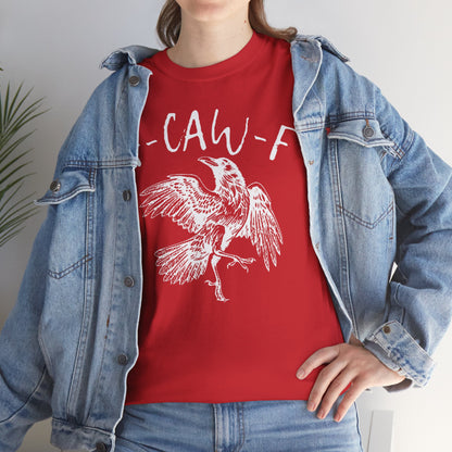 F-Caw-F Graphic Tee - Unisex Style, Eco-Friendly