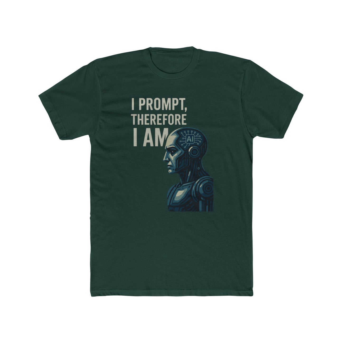 I Prompt, Therefore I Am Unisex T-Shirt