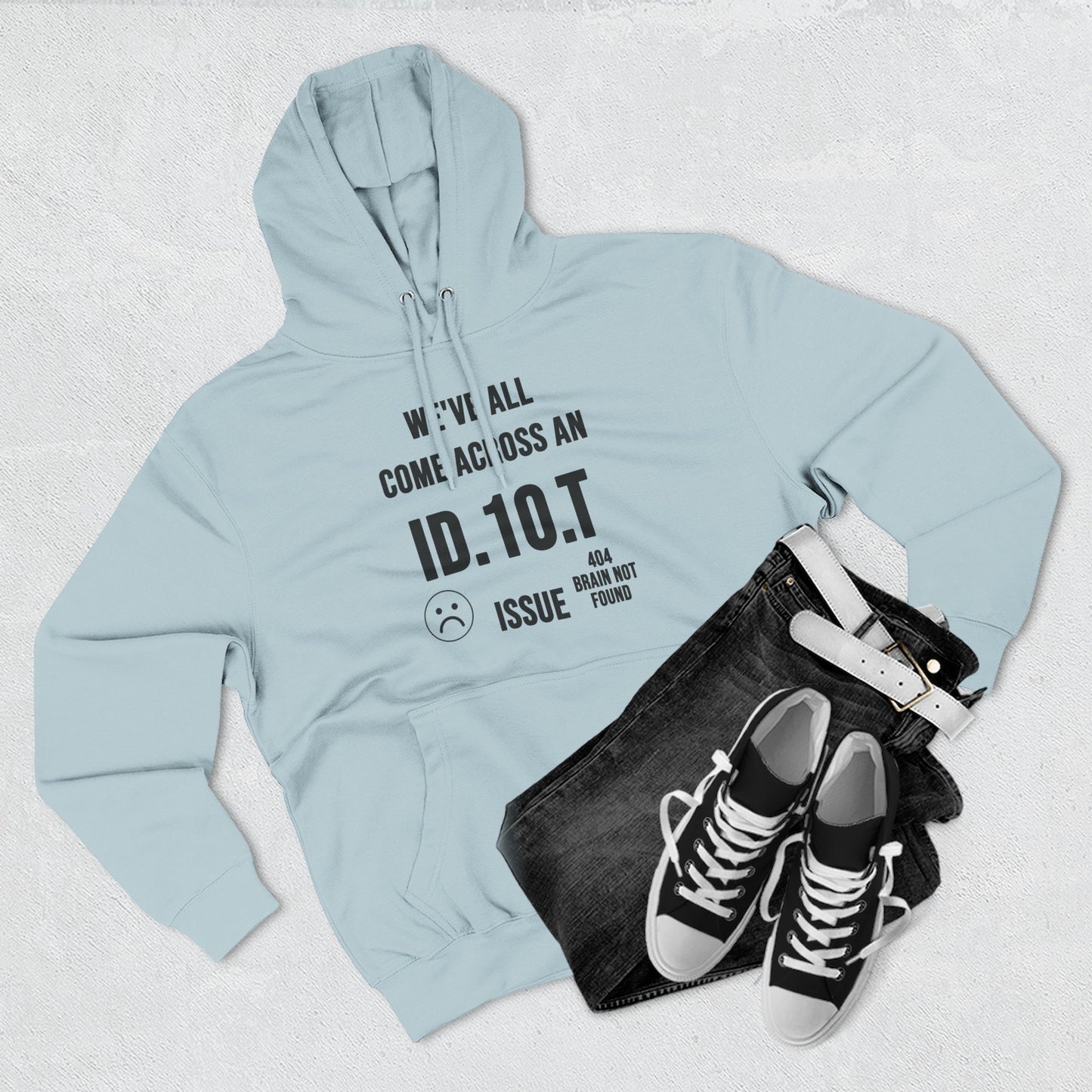 We've All Come Across an ID.10.T Issue fleece lined hoodie