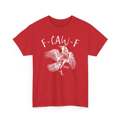 F-Caw-F Graphic Tee - Unisex Style, Eco-Friendly